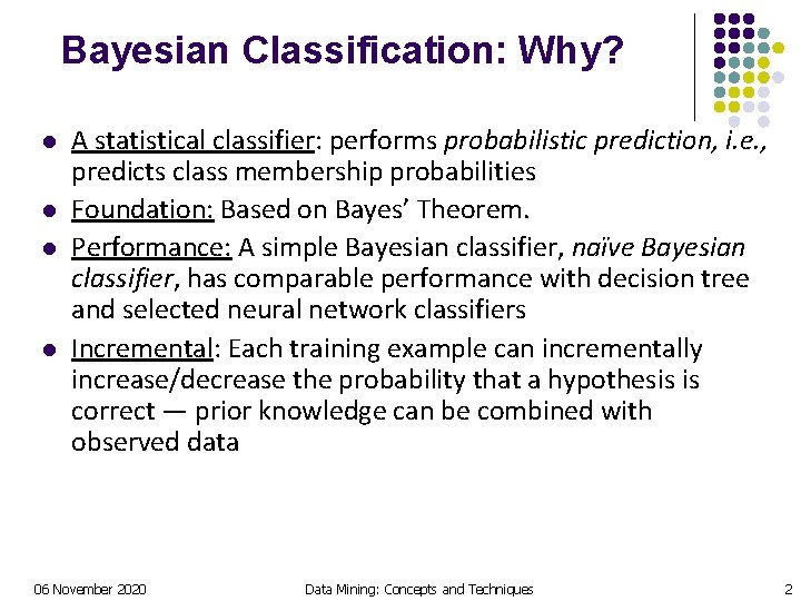 Bayesian Classification Is A Statistical Classification Method 3