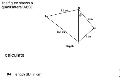 Solved The Diagram Shows A Quadrilateral Abcd Calculate I The
