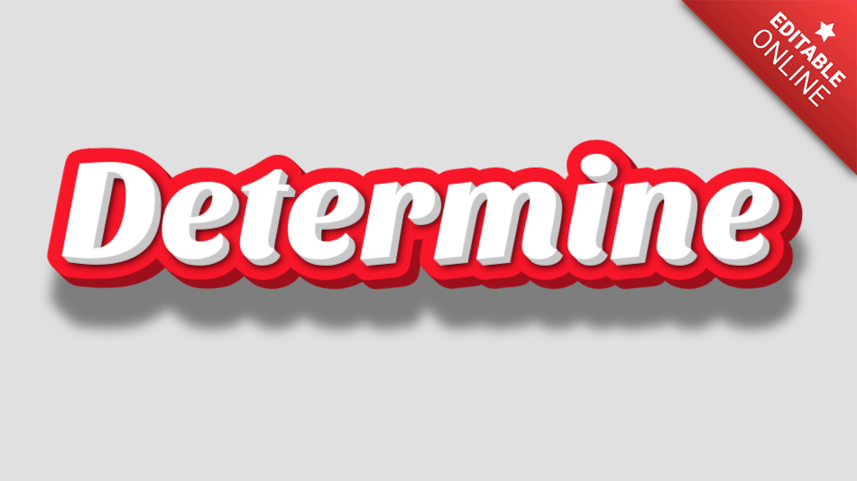 Determine