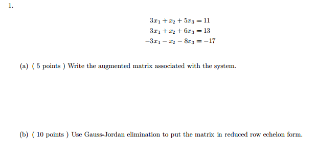 Solved Write The Augmented Matrix Associated With The Chegg Com
