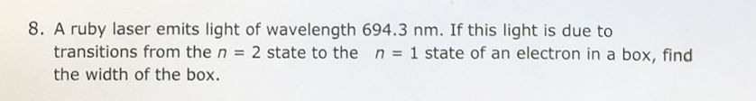 A Pulsed Laser Emits Light A Wavelength Of 694 4 Nm The Pulse Duration