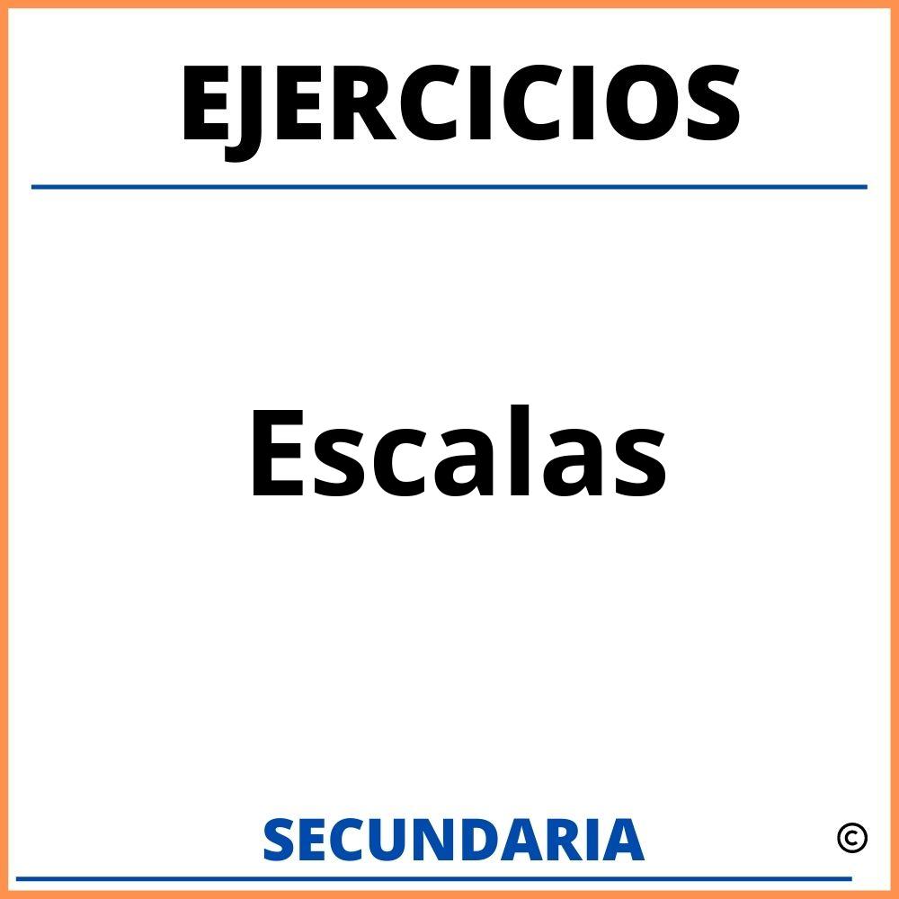 Escalas 1 Ejercicios