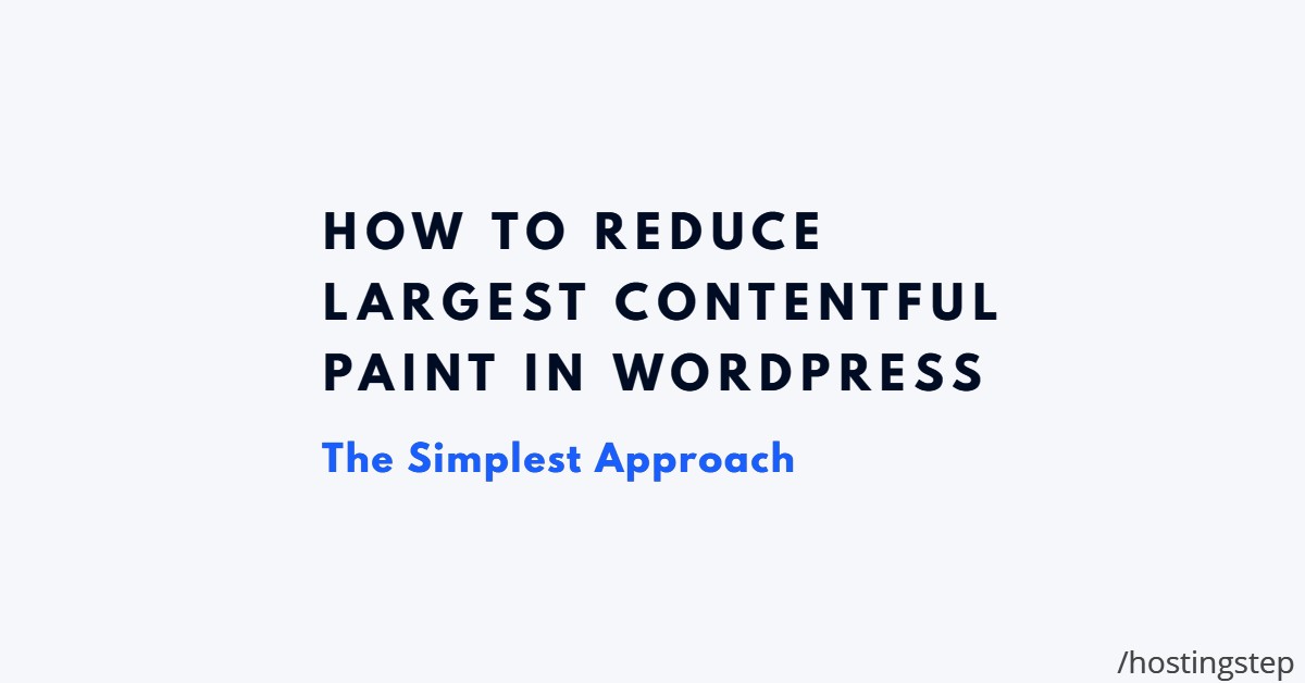 How To Preload Largest Contentful Paint Image In Wordpress