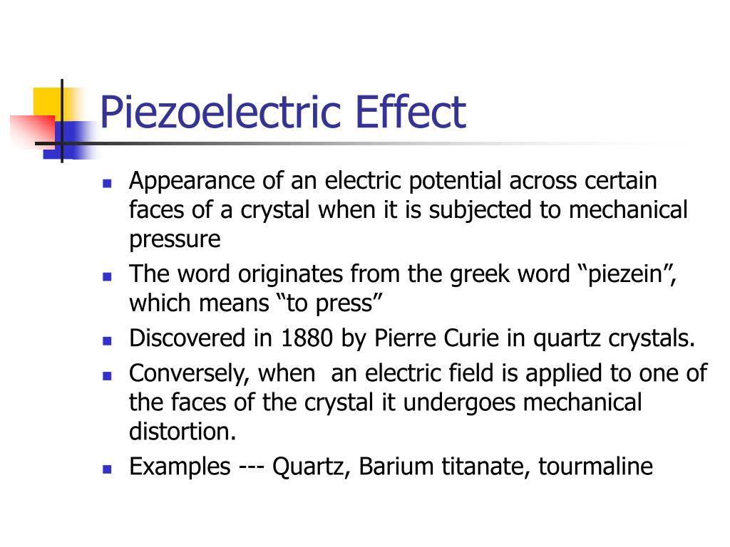 What Is The Piezoelectric Effect Quizlet