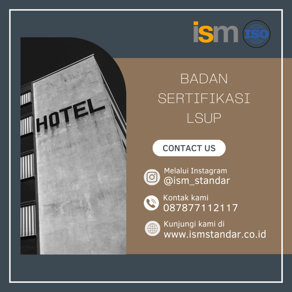 Pentingnya Sertifikasi Lsup Dan Langkah Langkah Menuju Kesuksesan Ism
