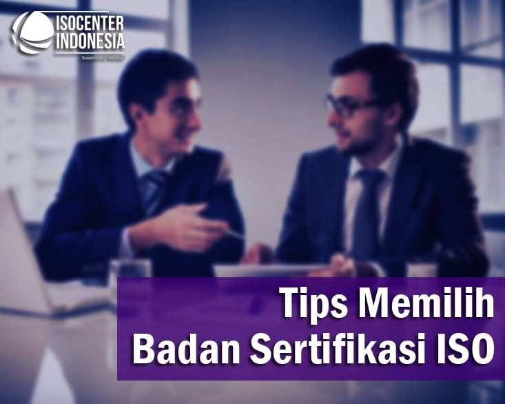 Badan Sertifikasi Iso Yang Bagus Serkindo