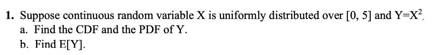 Solved Problem 1 Suppose That A Continuous Random Variable Chegg Com