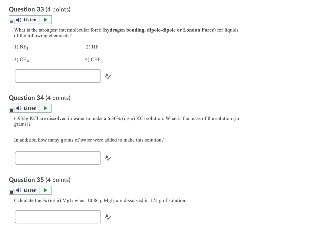 Solved Question 7 What Is The Strongest Noncovalent Chegg Com