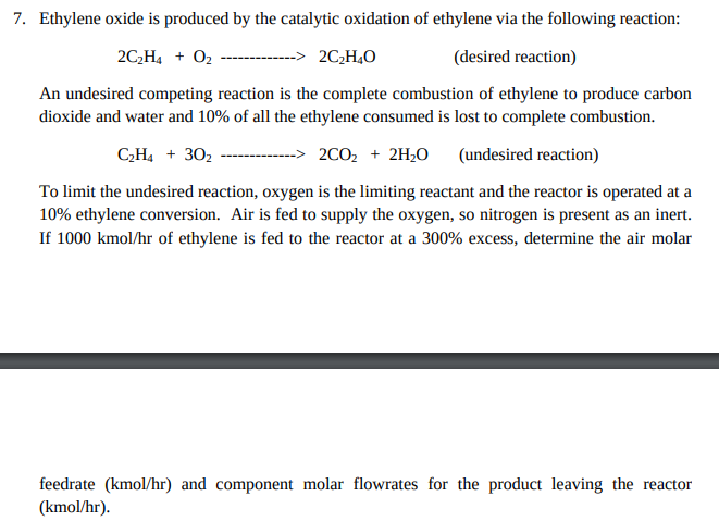 Solved 9 31 Ethylene Oxide Is Produced By The Catalytic Chegg Com