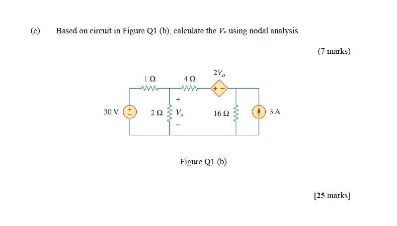 Solved Q1 Find Vo In The Following Circuit Using A Nodal Chegg Com