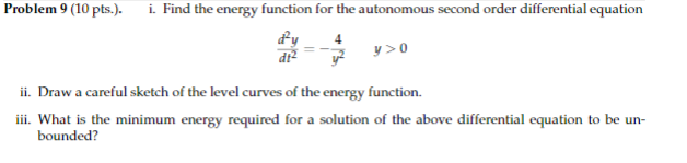 Solved Question 9 Use Energy Method To Derive The Equation Chegg Com
