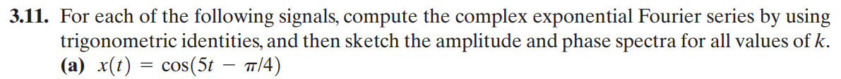 Solved Consider The Continuous Complex Exponential Signals Chegg Com