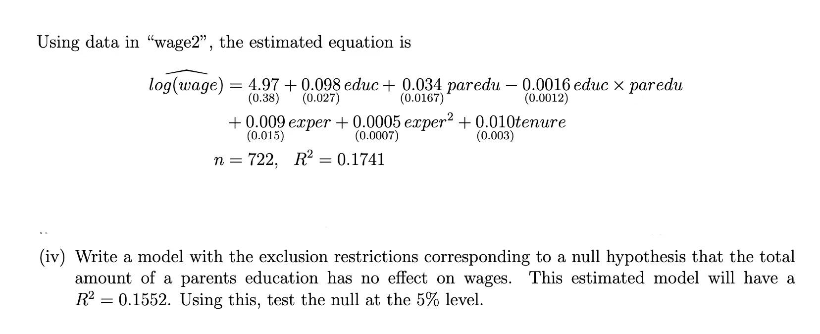 Solved Ii Using The Data In Wage2 Raw The Estimated Chegg Com