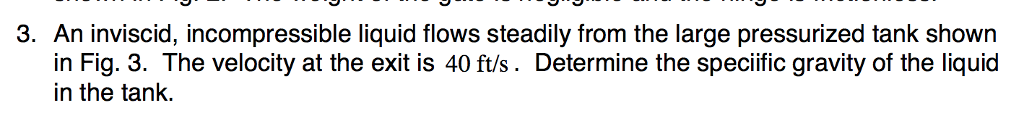 Solved An Incompressible Liquid With Negligible Viscosity Chegg Com