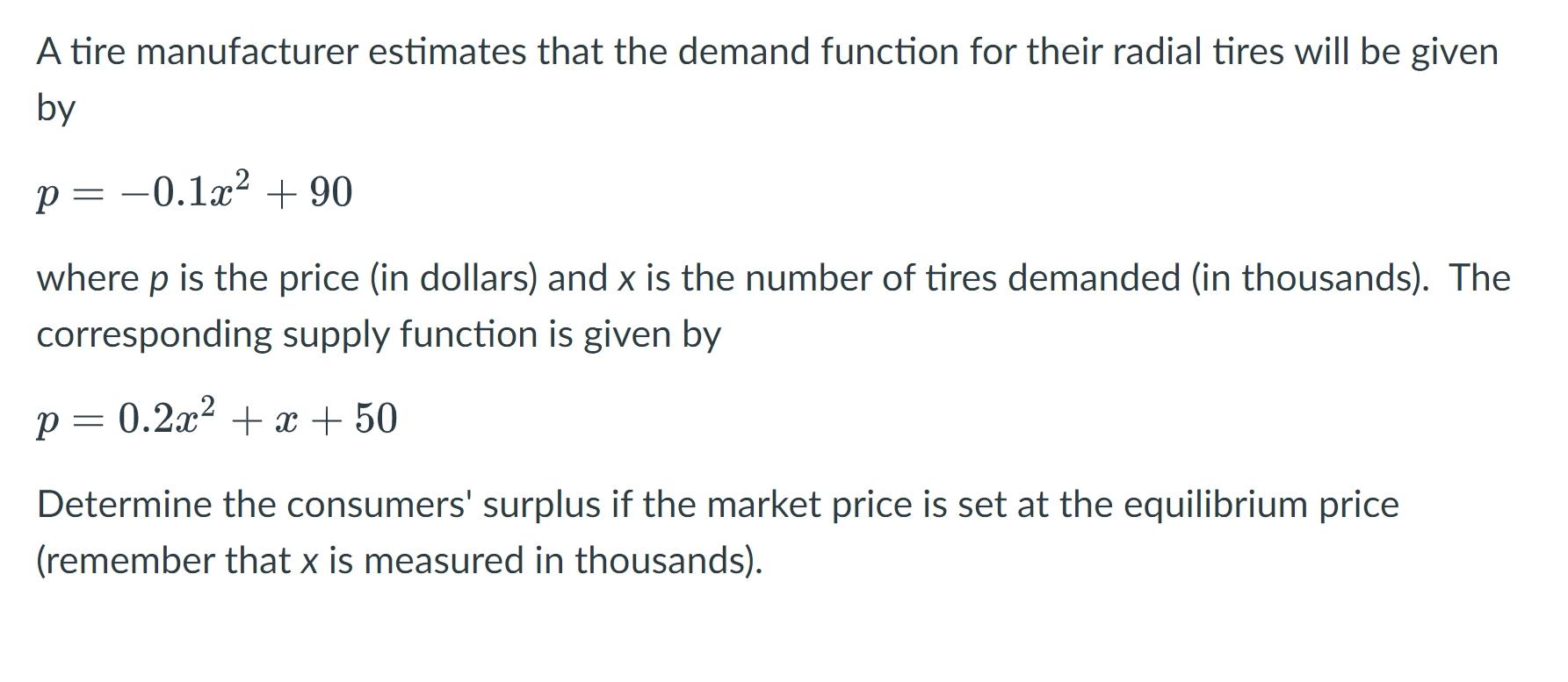 Solved 1 A Tire Manufacturer Estimates That Their Tires Chegg Com