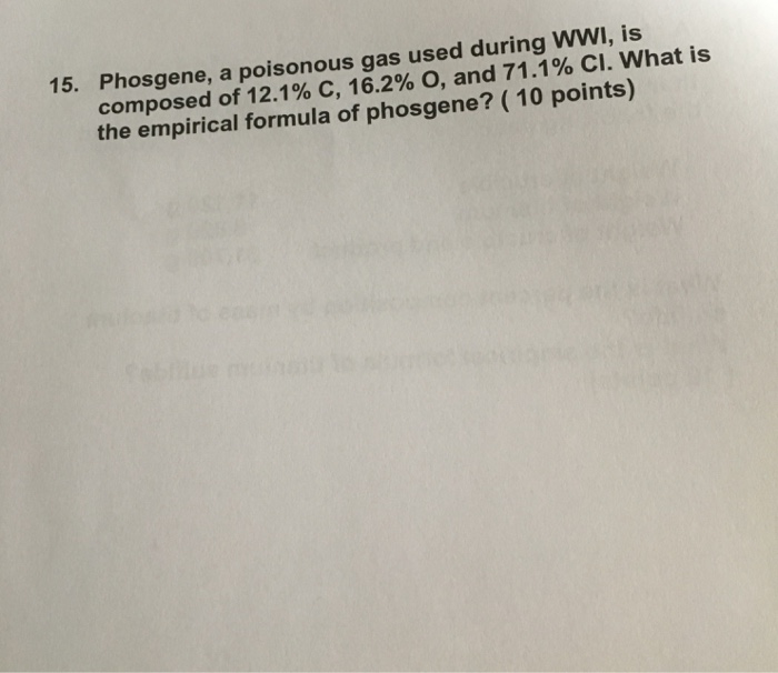 Solved Phosgene Gas Is Probably Most Famous For Being The Chegg Com