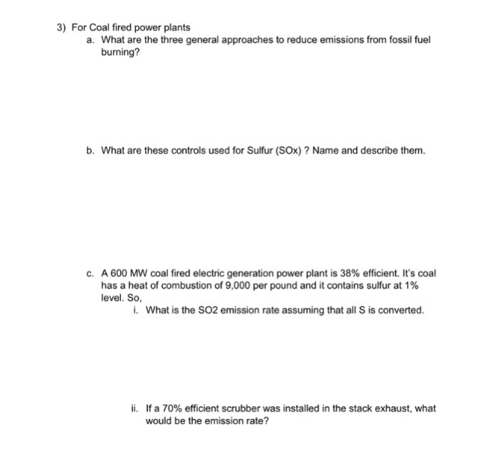 Solved 1 In Coal Fired Power Plants What Are The Chegg Com