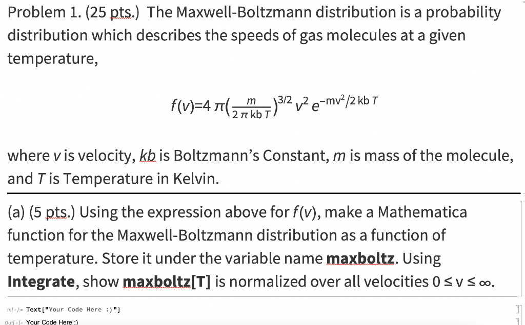 Solved The Boltzmann Distribution Is One Of The Most Chegg Com