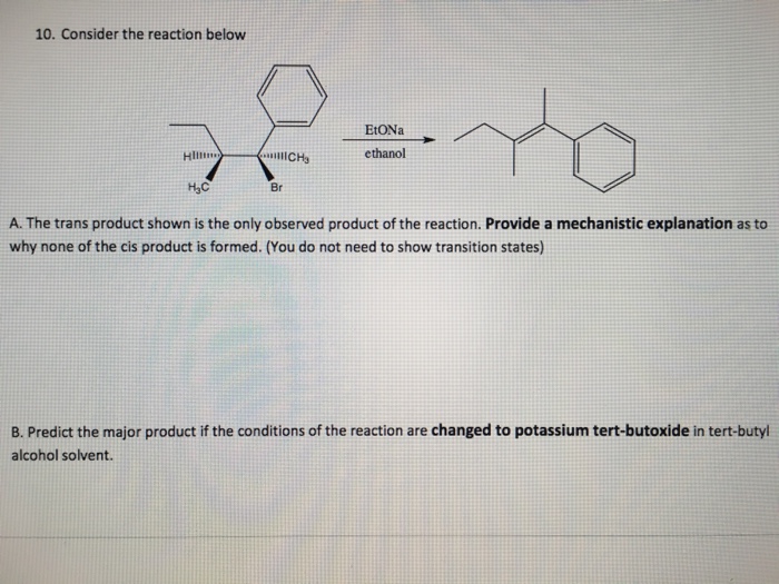Solved 7 Consider The Reaction Below A The Trans Product Chegg Com