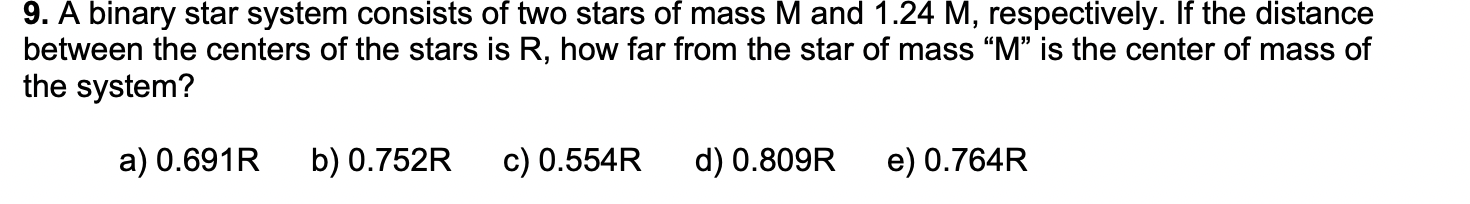 Solved A Binary Star System Consists Of Two Stars Each Of Chegg Com