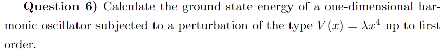 Solved 1 The Ground State Energy Of A Harmonic Oscillator Chegg Com