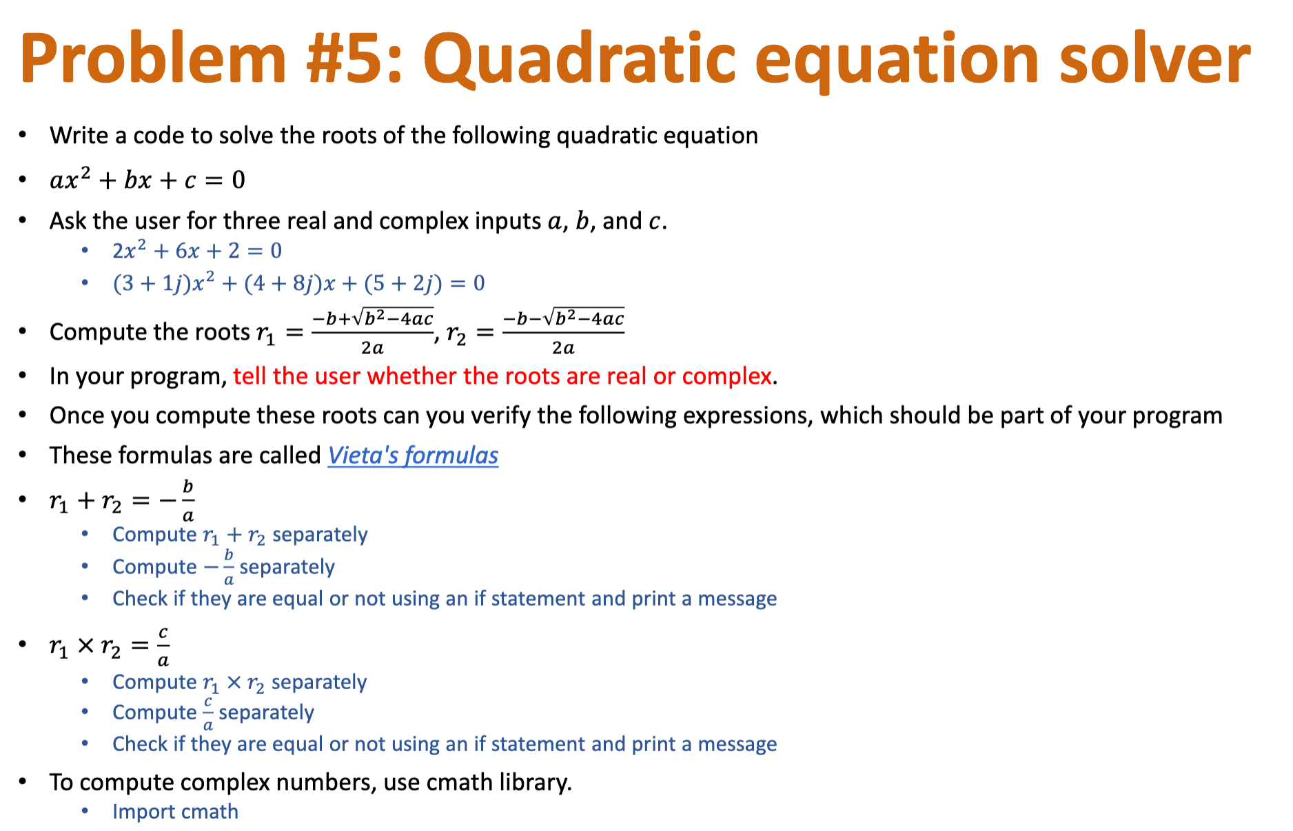 Solved Quadratic Equation Solver Real And Complex Roots Chegg Com