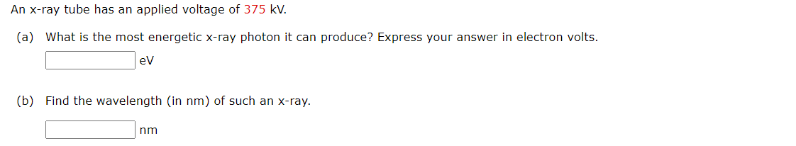 Solved An X Ray Tube Has An Applied Voltage Of 50 0kv A Chegg Com