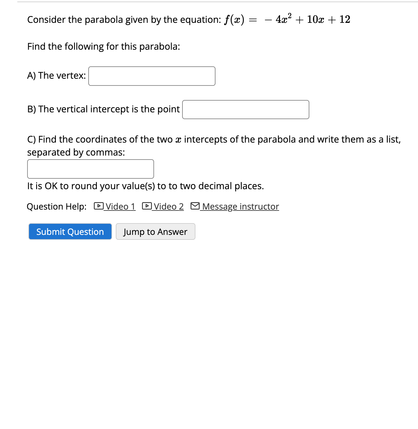 Solved A Consider The Parabola Which Is The Graph Of Chegg Com