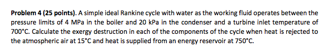 Solved Problem 4 Rankine Cycle 30 Points Consider An Chegg Com