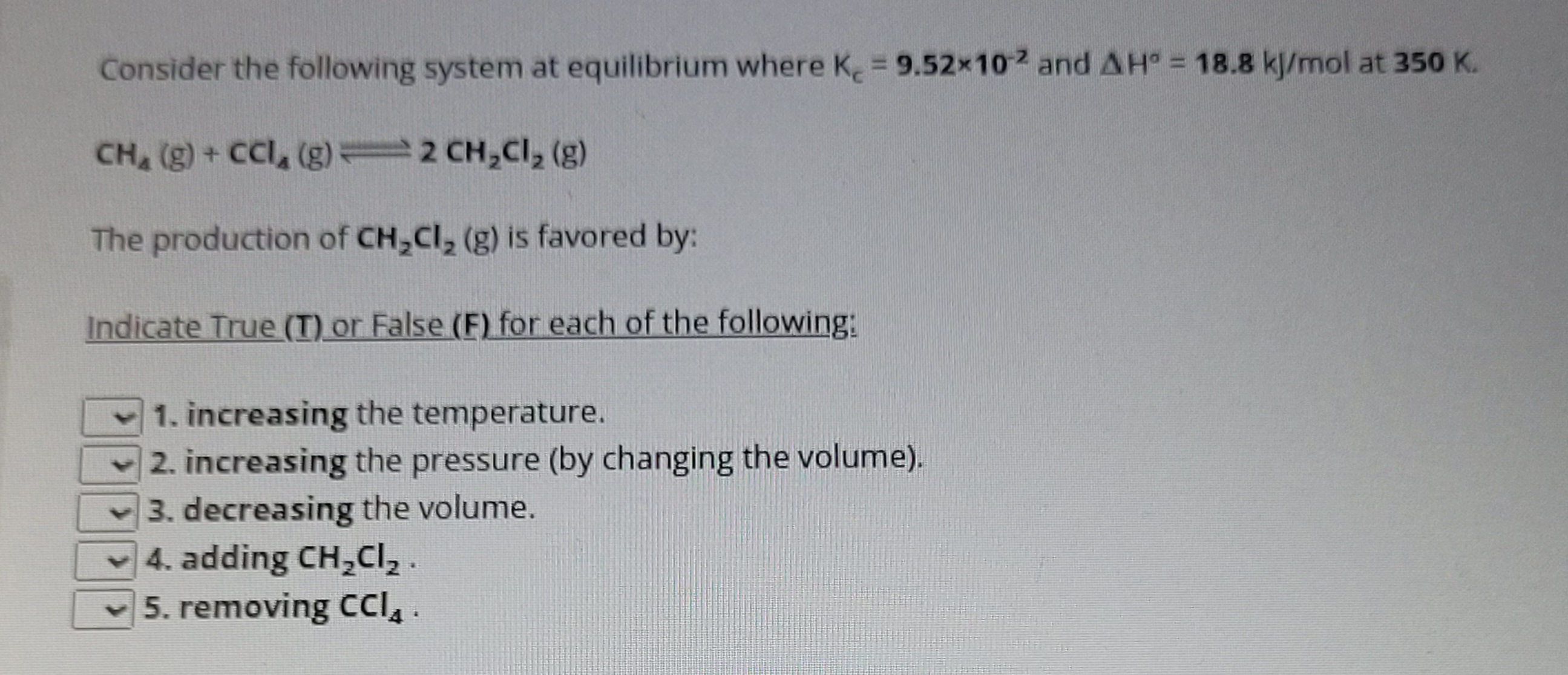 Solved Question 15 Of 31 Consider The Equilibrium System Chegg Com