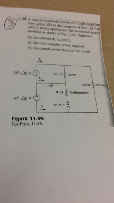 Solved 2 A Three Wire Single Phase Household Circuit Is Chegg Com