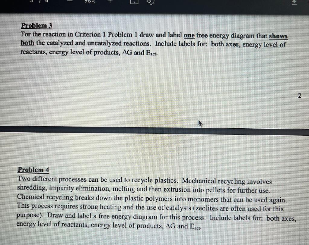 Solved Iii In The Reaction Below A Catalyst Is Used To Chegg Com