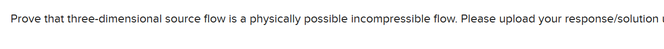 3 We Examine A Simple Two Dimensional Source Flow Chegg Com