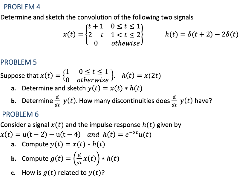 Solved Q3 Determine The Convolution Of The Following Input Chegg Com