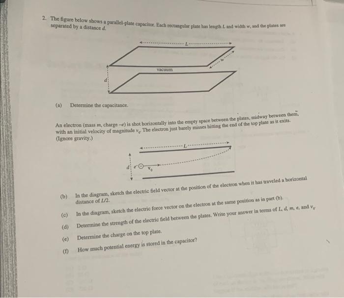 Solved The Figure Shows A Parallel Plate Capacitor With A Chegg Com