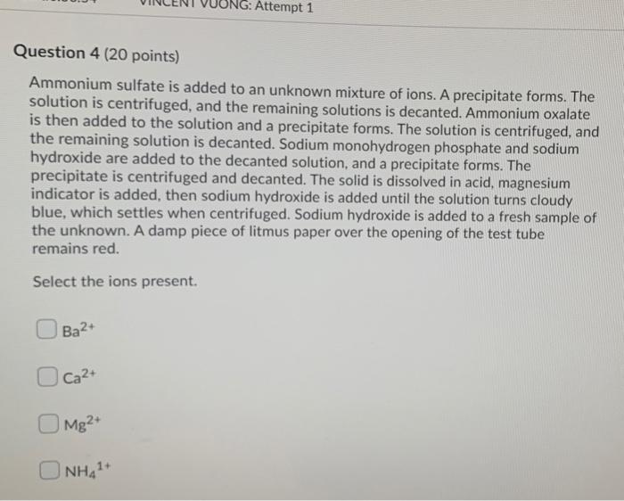 Solved Ammonium Ions Can Be Analyzed By Precipitating With Chegg Com