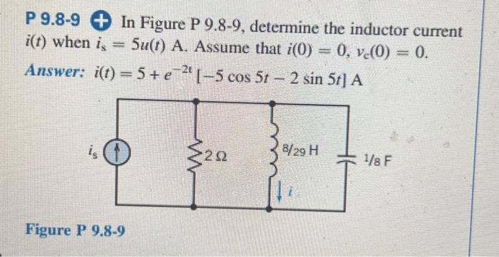 Solvedgiven The Circuit Shown In Figure 9 37 Determine The Inductor