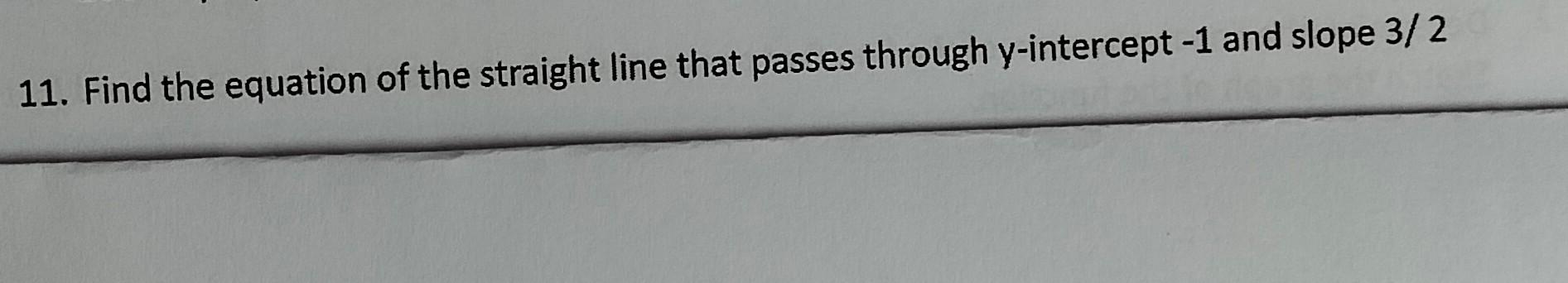 Solved A Find The Equation Of The Straight Line Through Chegg Com