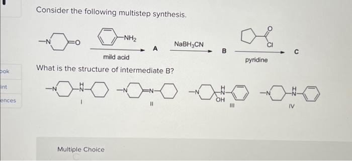 Solved Consider The Following Multistep Synthesis Chegg Com