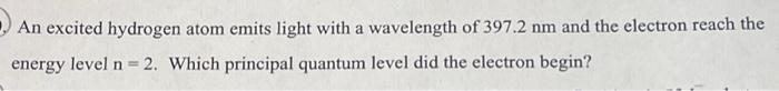 Solved An Electron On A Hydrogen Atom Emits Light At A Chegg Com