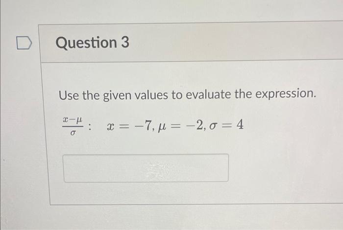 Solved Evaluate The Function For The Given Values To Determine If The