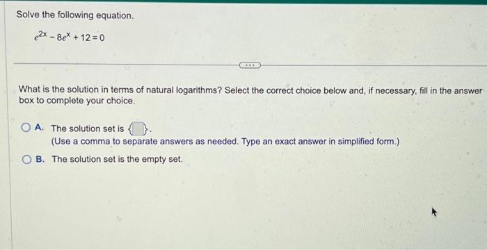Solved Solve −2 ﻿e−8x 9 0 7problem 2 ﻿solve Chegg Com