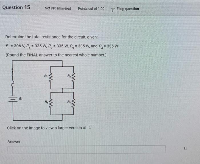 Solved In The Circuit Above Determine The Total Resistance Chegg Com