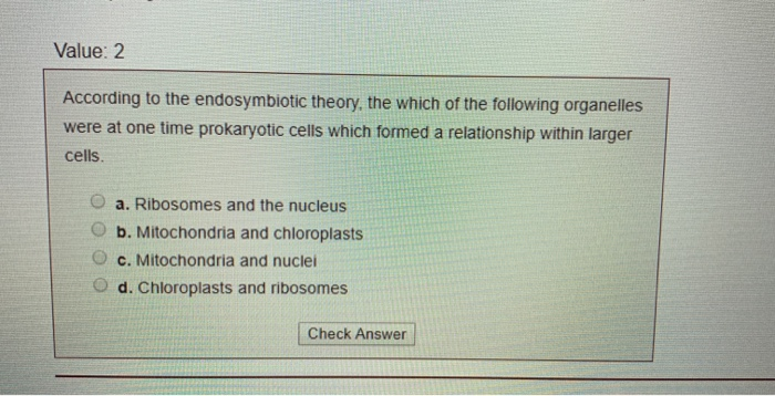 Solved 3 According To Endosymbiotic Theory Mitochondria And Chegg Com