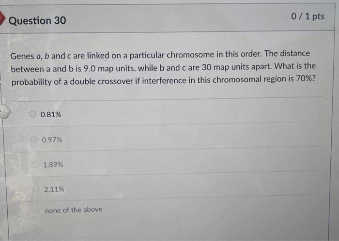 Solved 1 Genes A B And C Are On The Same Chromosome The Chegg Com
