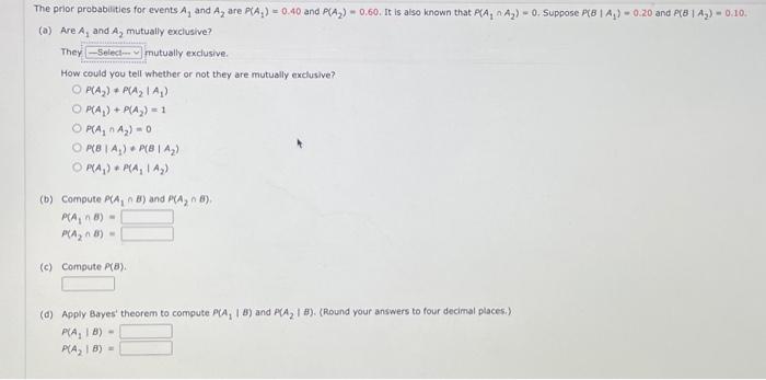Solved The Prior Probabilities For Events A1 And A 2 Are Pa Chegg Com