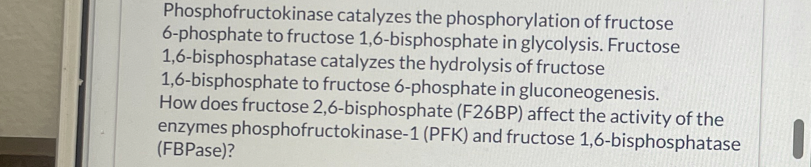 Solved Phosphofructokinase Is The Enzyme That Catalyzes The Chegg Com