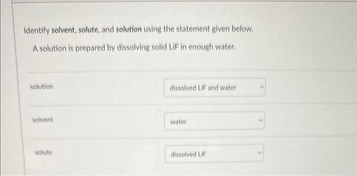Solved Identify The Solute And The Solvent In Each Solution Chegg Com