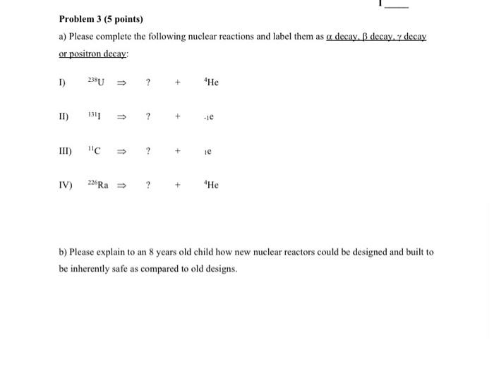 Solved Nuclear Energy Problem 10 Points A Proposed Nuclear Chegg Com