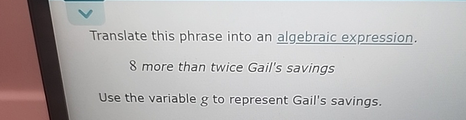 Answered Translate Into An Algebraic Expression Bartleby